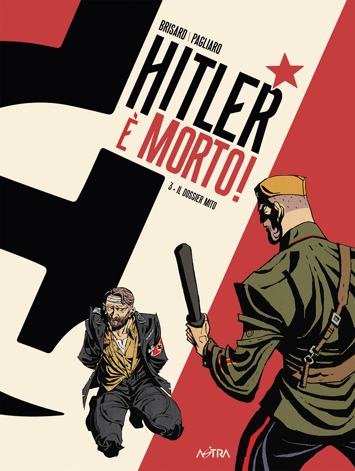 HITLER Å  MORTO n. 3 IL DOSSIER MITO