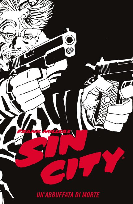 SIN CITY n. 3 REGULAR EDITION - UN'ABBUFFATA DI MORTE