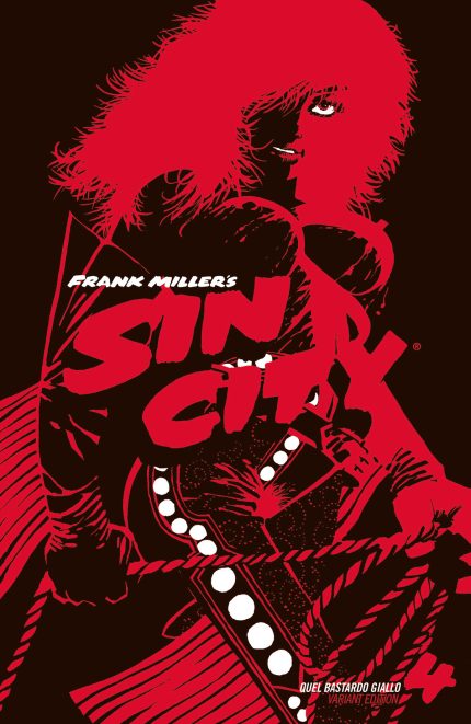 SIN CITY n. 4 VARIANT EDITION - QUEL BASTARDO GIALLO